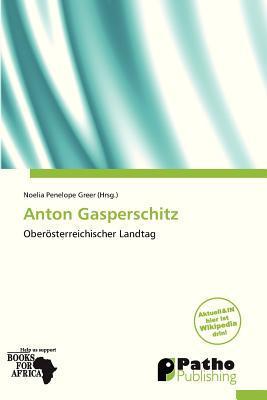 Anton Gasperschitz