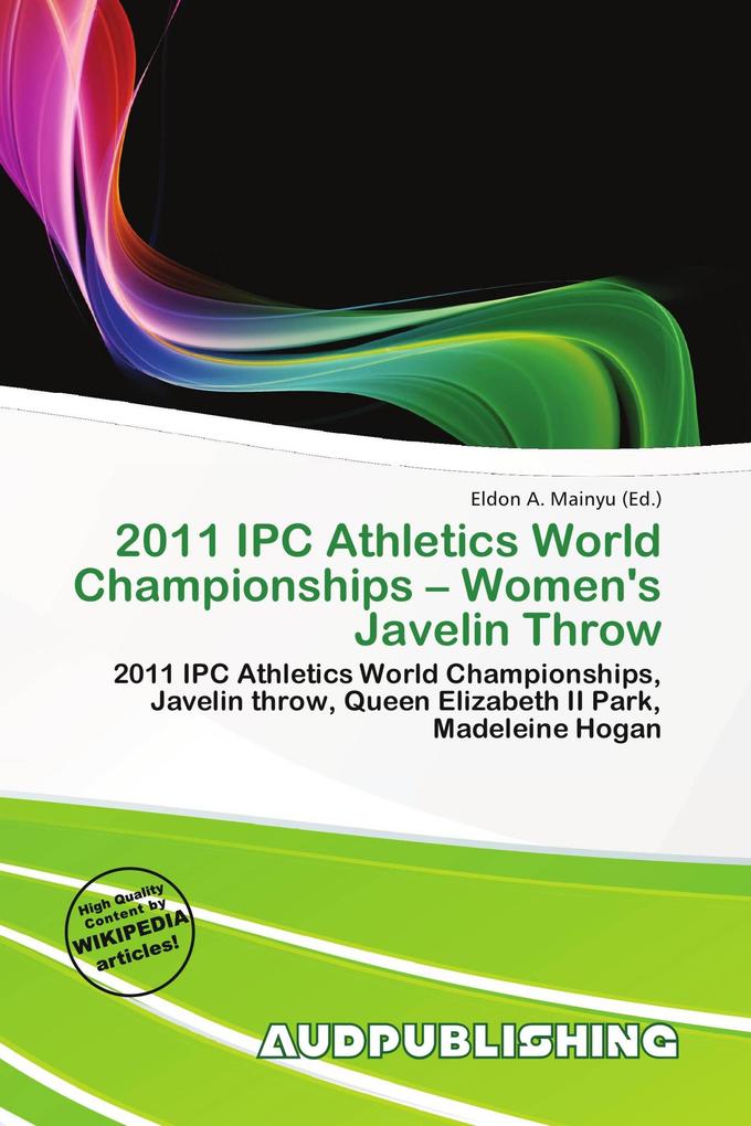 2011 IPC Athletics World Championships - Women's Javelin Throw