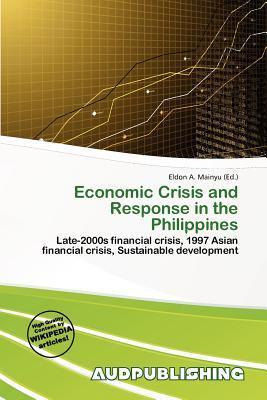 Economic Crisis and Response in the Philippines