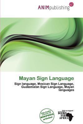 Mayan Sign Language