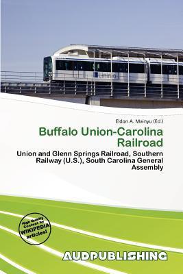 Buffalo Union-Carolina Railroad