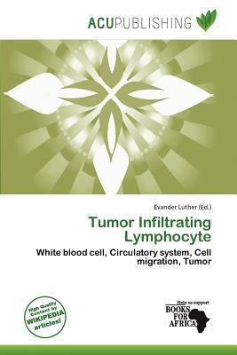 Tumor Infiltrating Lymphocyte