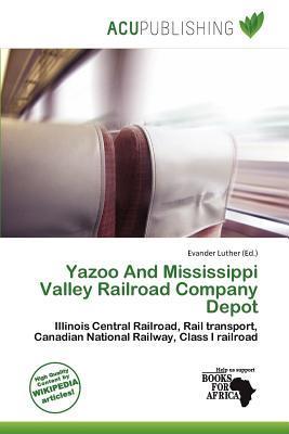 Yazoo And Mississippi Valley Railroad Company Depot