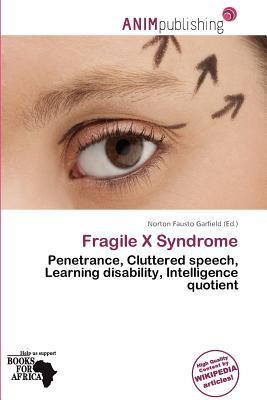 Fragile X Syndrome