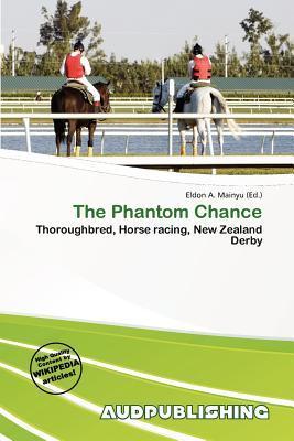 The Phantom Chance
