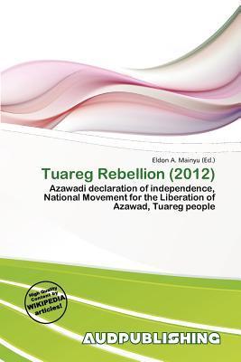 Tuareg Rebellion (2012)