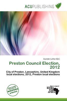 Preston Council Election 2012