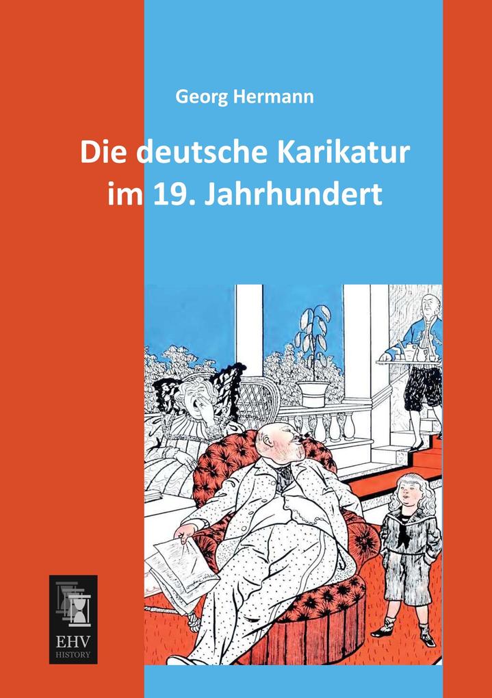 Die deutsche Karikatur im 19. Jahrhundert