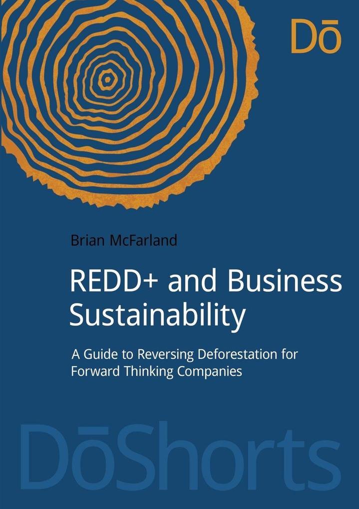 REDD+ and Business Sustainability