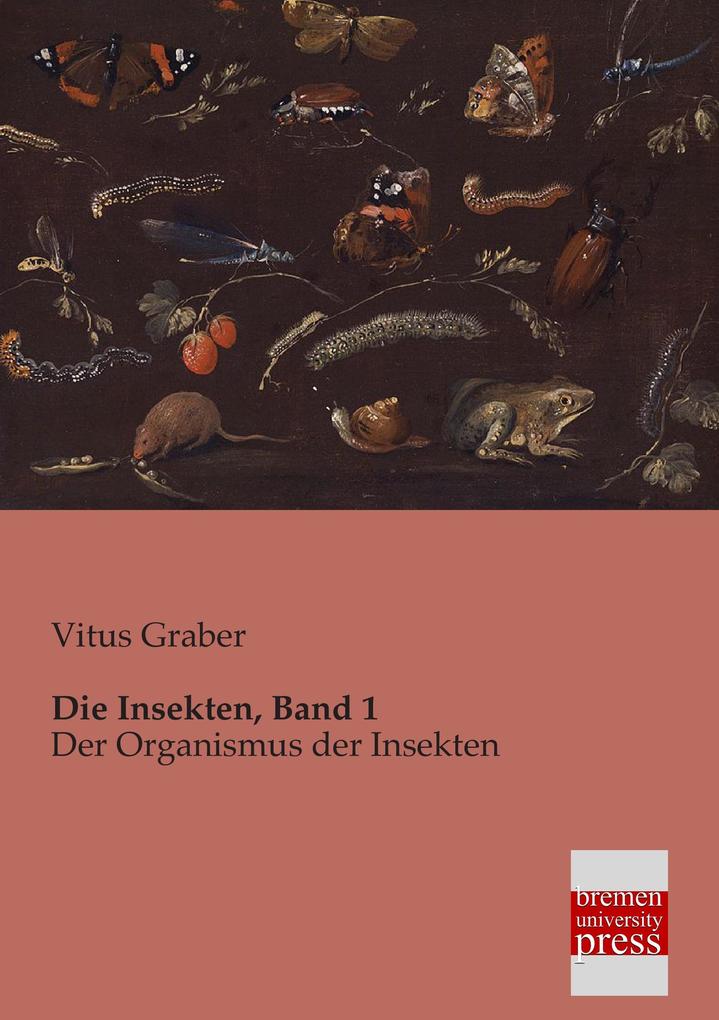 Die Insekten Band 1