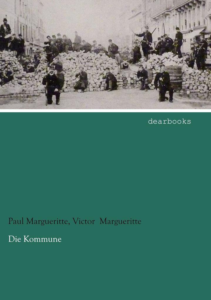 Die Kommune - Paul Margueritte Margueritte