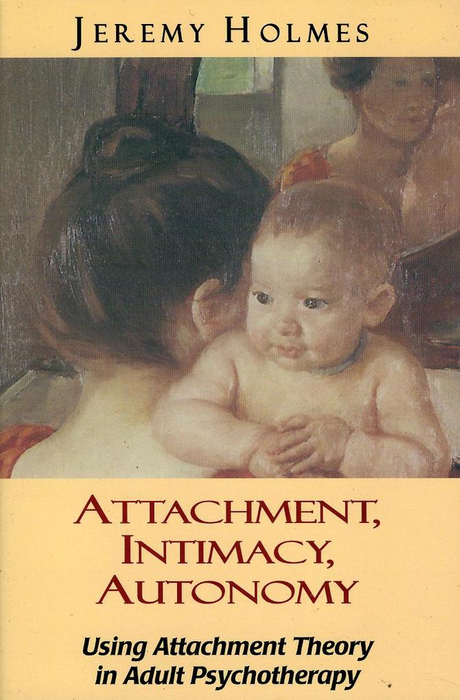 Attachment Intimacy Autonomy