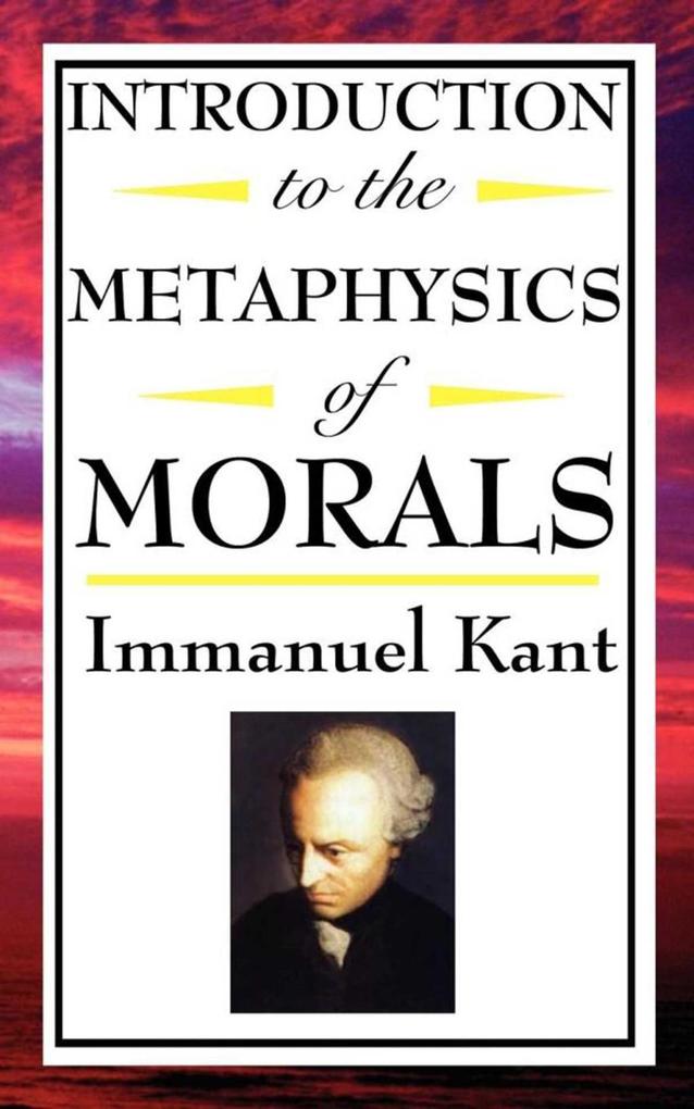 Introduction to the Metaphysics of Morals