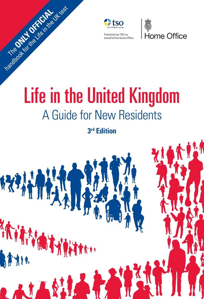 Life in the United Kingdom: A Guide for New Residents 3rd edition