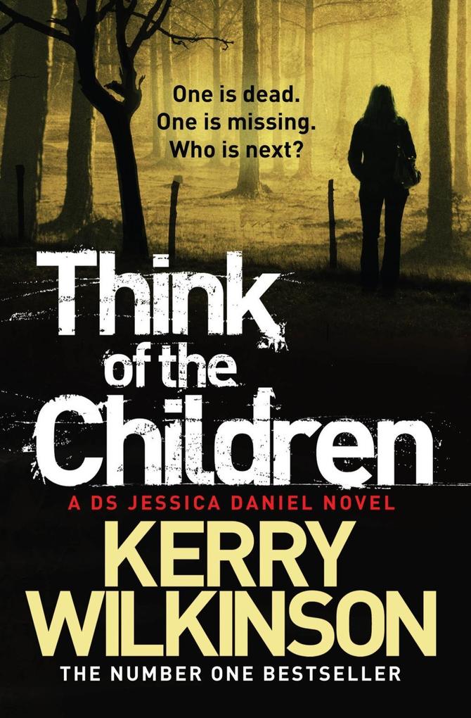 Think of the Children (Jessica Daniel Book 4)