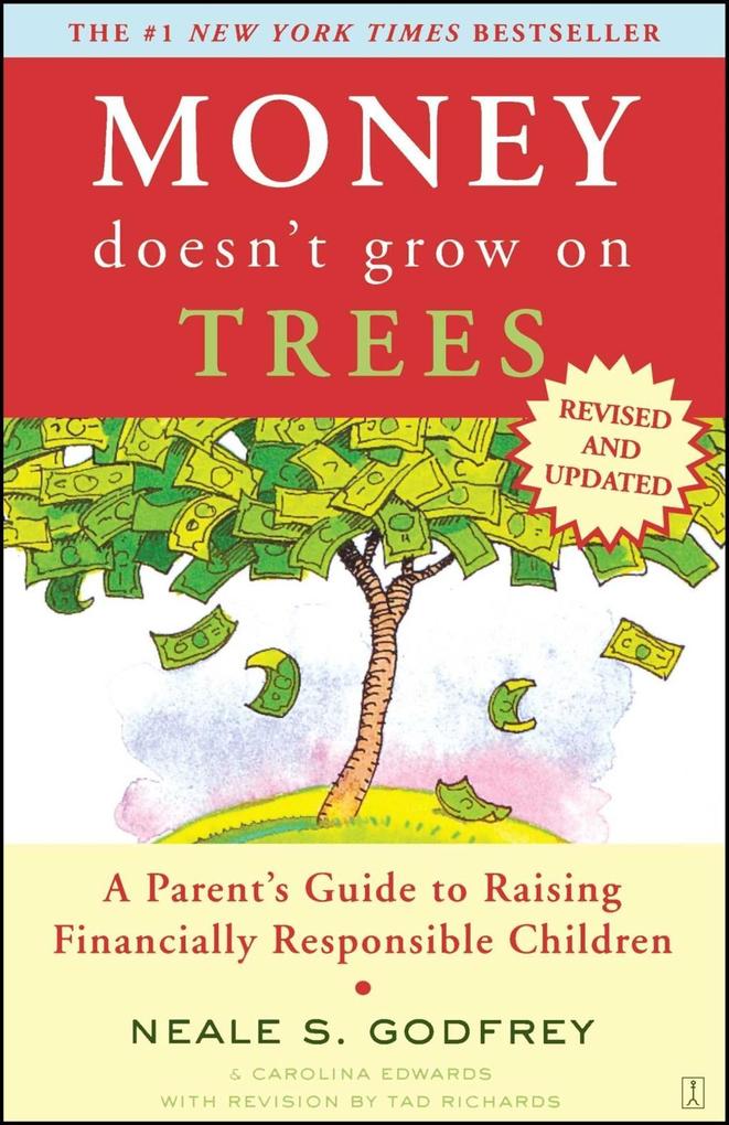 Money Doesn´t Grow On Trees als eBook Download von Neale S. Godfrey, Carolina Edwards - Neale S. Godfrey, Carolina Edwards