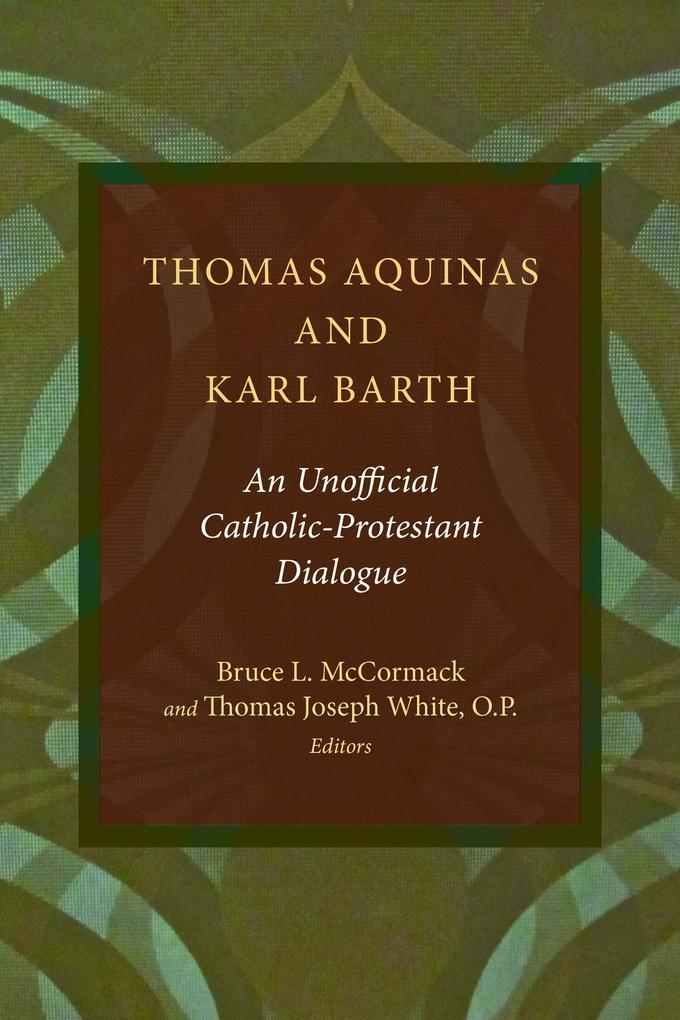 Thomas Aquinas and Karl Barth