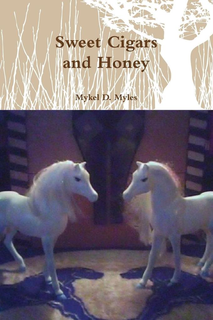 Sweet Cigars and Honey