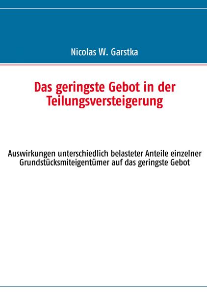 Das geringste Gebot in der Teilungsversteigerung