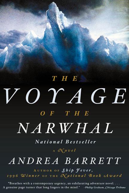 The Voyage of the Narwhal: A Novel