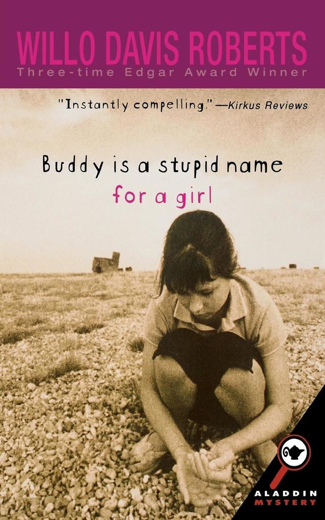 Buddy Is a Stupid Name for a Girl