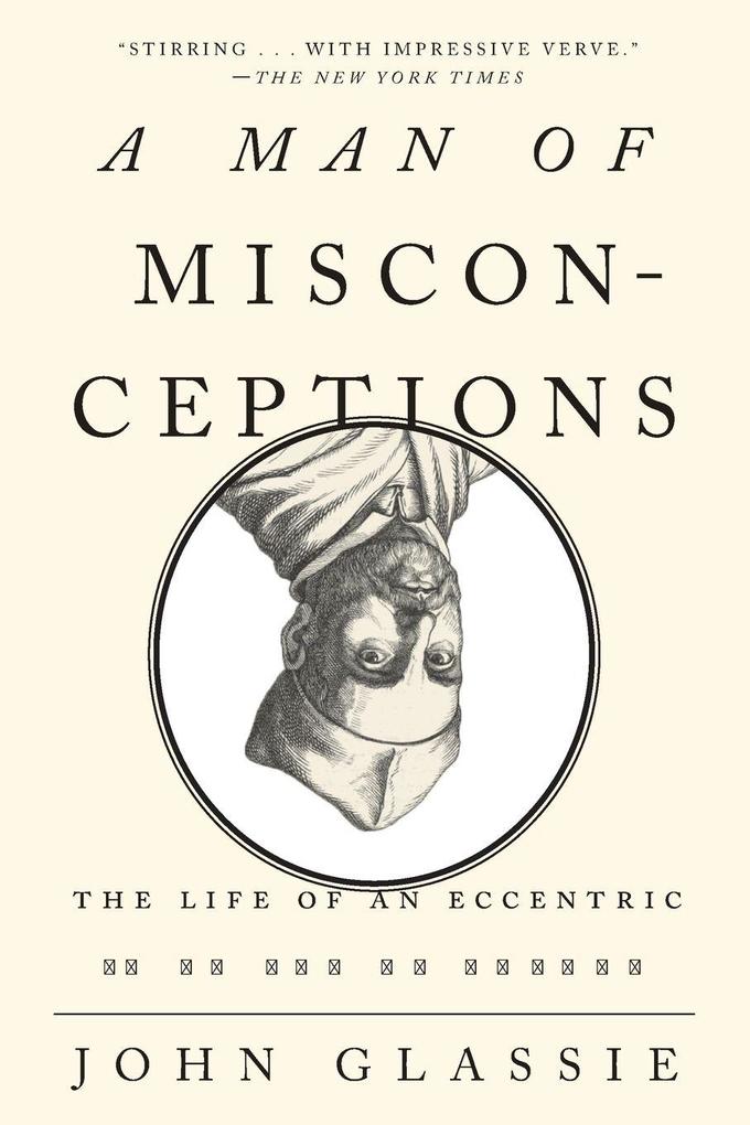 A Man of Misconceptions