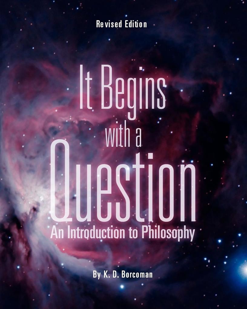 It Begins with a Question