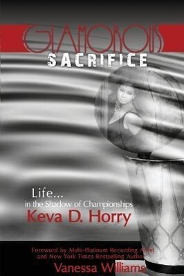 Glamorous Sacrifice: Life...in the Shadow of Championships