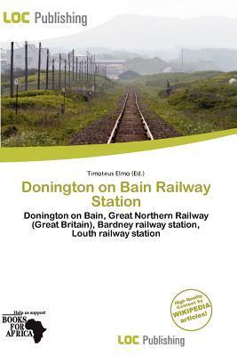 Donington on Bain Railway Station