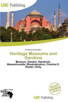 Heritage Museums and Gardens