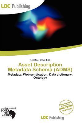 Asset Description Metadata Schema (ADMS)