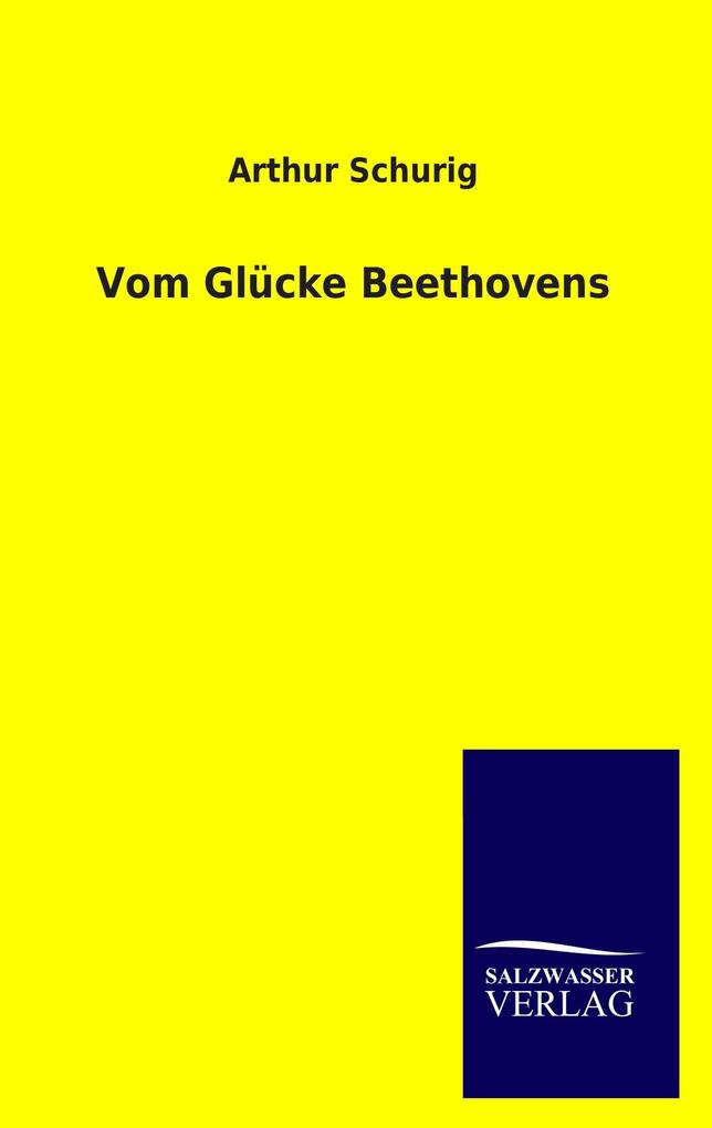 Vom Glücke Beethovens