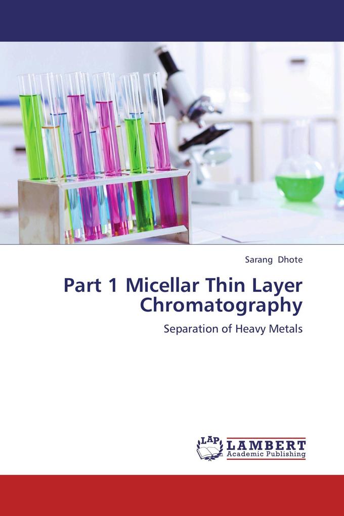 Part 1 Micellar Thin Layer Chromatography
