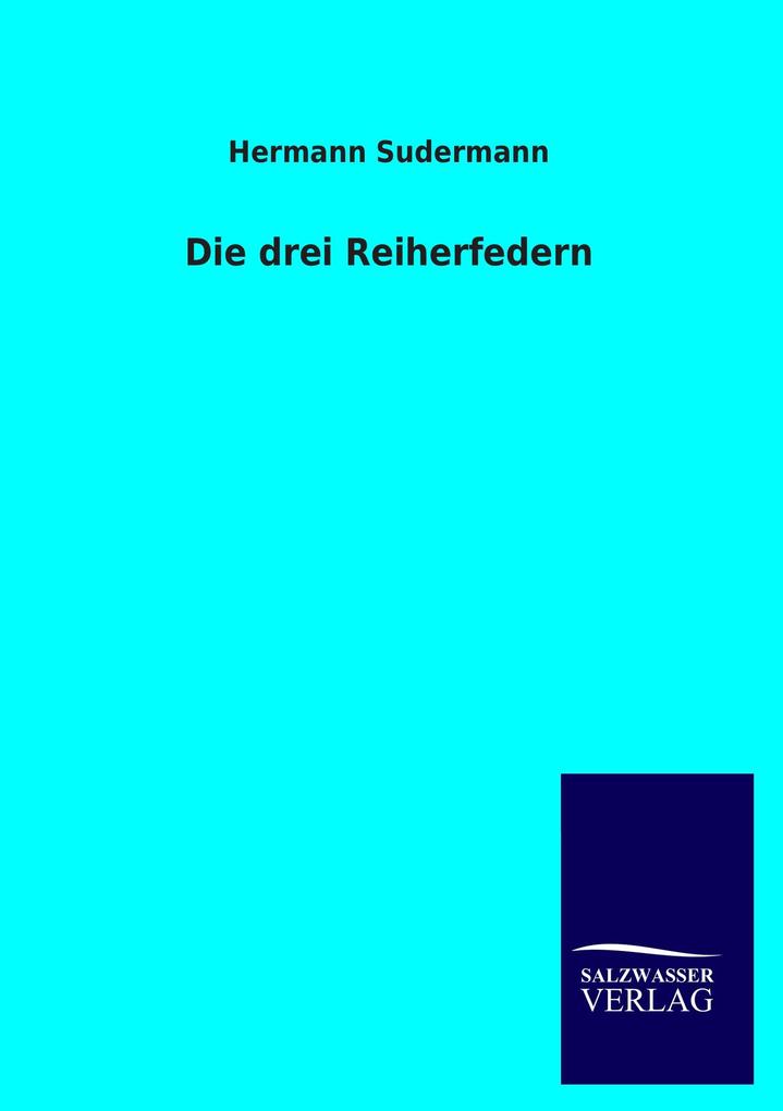 Die drei Reiherfedern