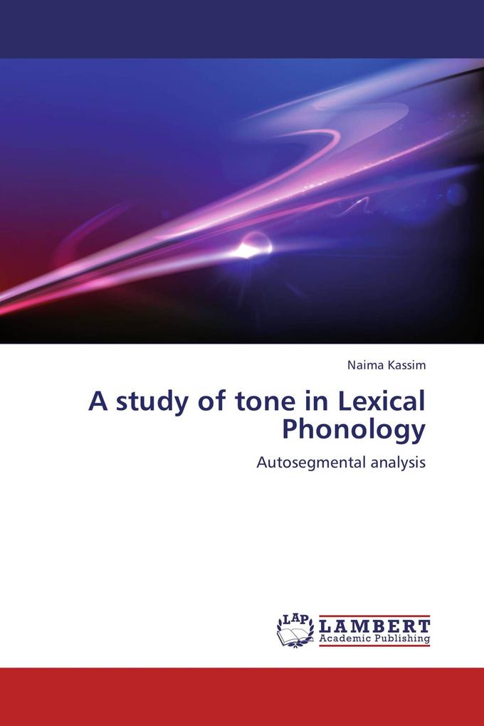 A study of tone in Lexical Phonology
