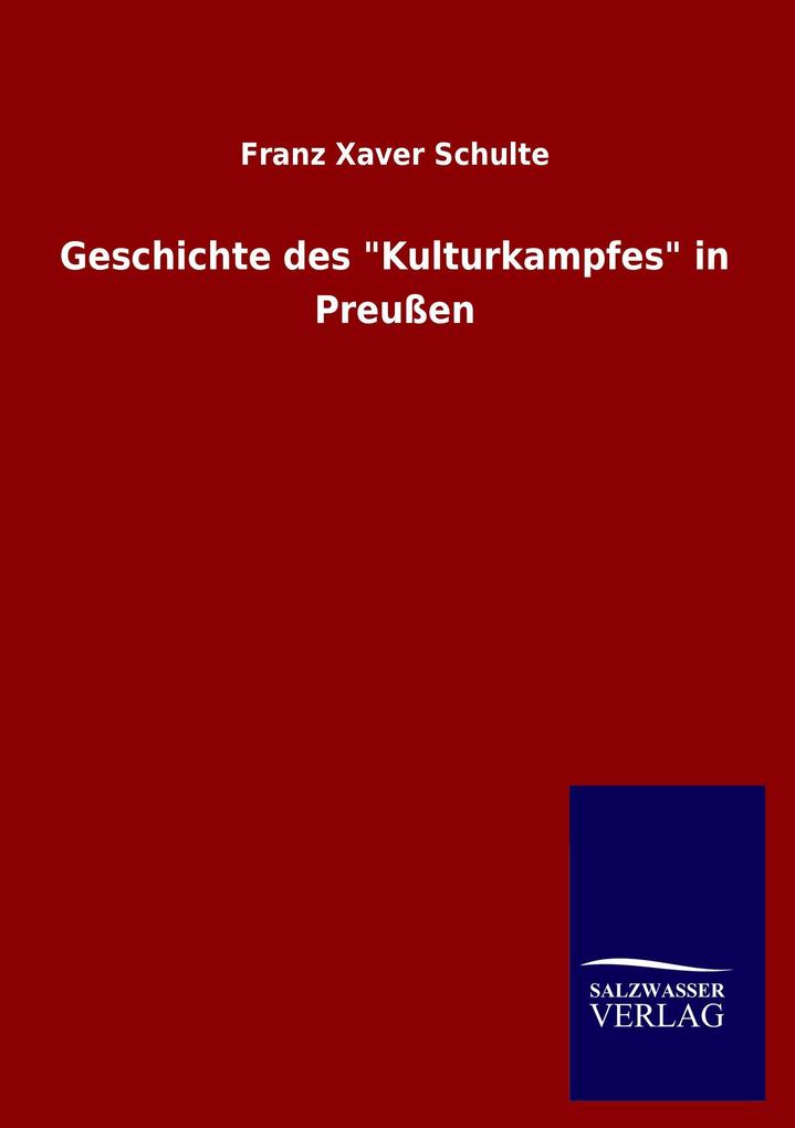 Geschichte des 'Kulturkampfes' in Preußen
