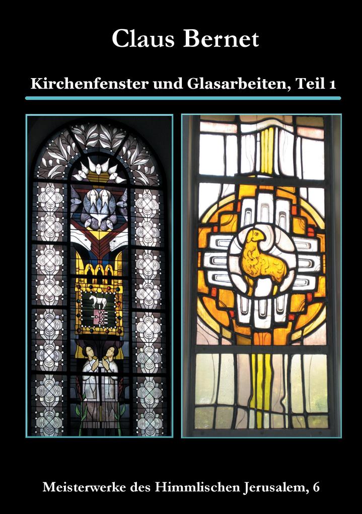 Kirchenfenster und Glasarbeiten Teil 1