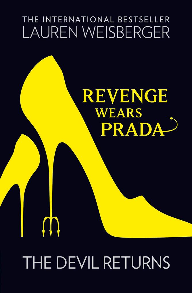 Harper Collins Publ. Uk Revenge Wears Prada, The Devil Returns