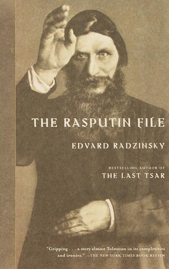 The Rasputin File - Edvard Radzinsky