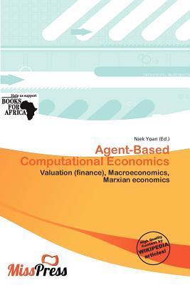 Agent-Based Computational Economics