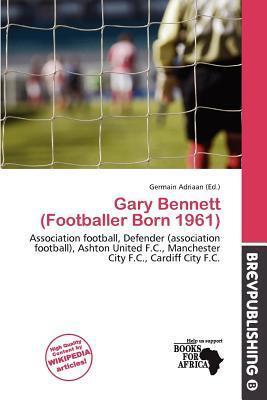 Gary Bennett (Footballer Born 1961)