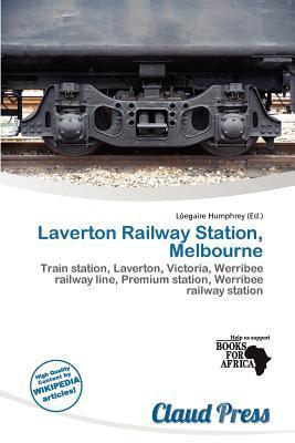 Laverton Railway Station Melbourne