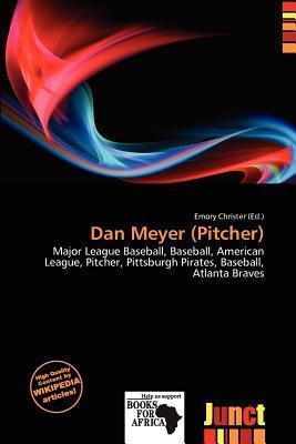 Dan Meyer (Pitcher)