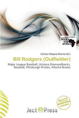 Bill Rodgers (Outfielder)