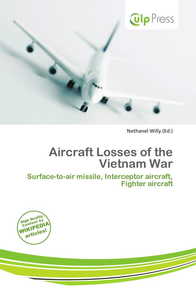 Aircraft Losses of the Vietnam War