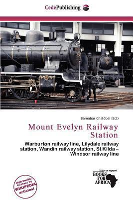 Mount Evelyn Railway Station