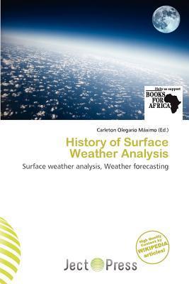 History of Surface Weather Analysis