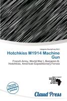 Hotchkiss M1914 Machine Gun