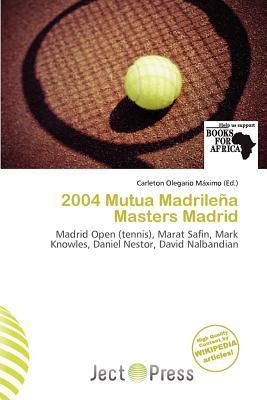 2004 Mutua Madrileña Masters Madrid