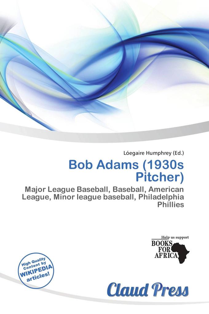 Bob Adams (1930s Pitcher)
